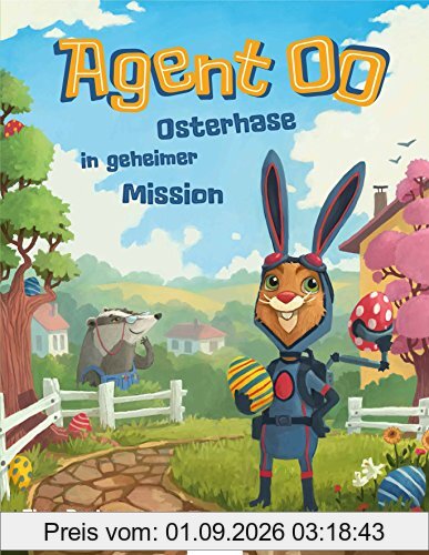 Agent OO – Osterhase in geheimer Mission