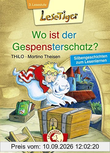 Lesetiger - Wo ist der Gespensterschatz?: Silbengeschichten zum Lesenlernen