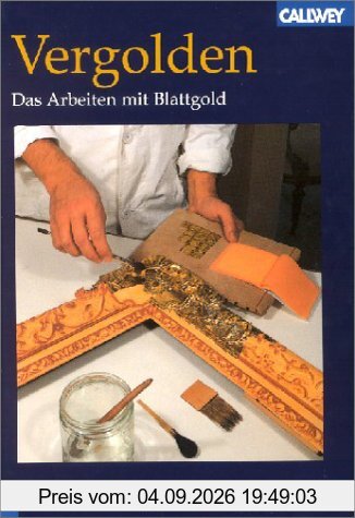 Vergolden: Das Arbeiten mit Blattgold