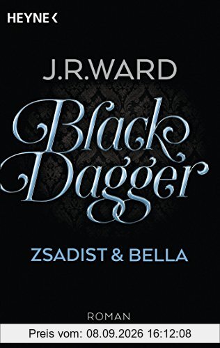 Black Dagger - Zsadist & Bella: Roman (BLACK DAGGER Doppelbände, Band 3)