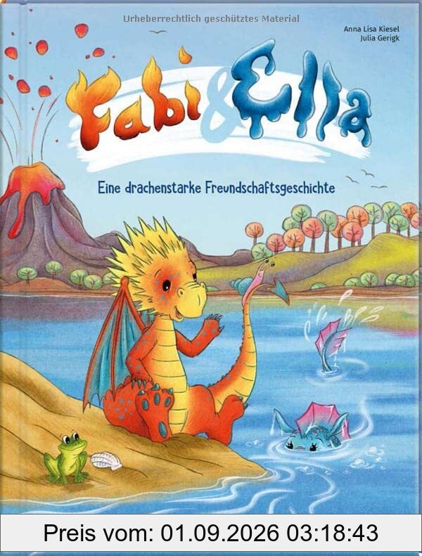 Fabi & Ella: Eine drachenstarke Freundschaftsgeschichte