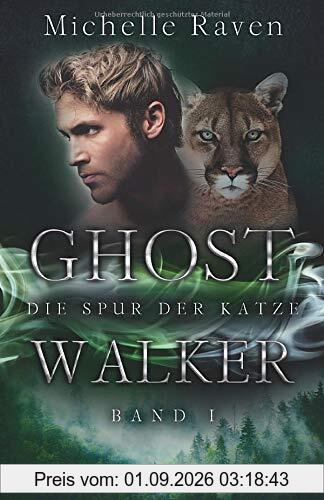 Die Spur der Katze (Ghostwalker, Band 1)