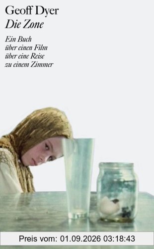 Die Zone: Ein Buch über einen Film über eine Reise zu einem Zimmer
