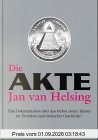 Die Akte Jan van Helsing. Eine Dokumentation über das Verbot zweier Bücher im freiesten Land deutscher Geschichte