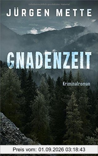 Gnadenzeit: Kriminalroman.