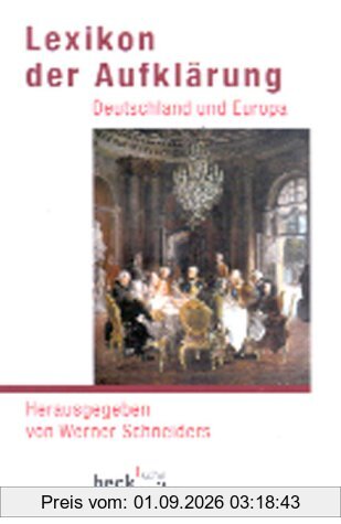 Lexikon der Aufklärung: Deutschland und Europa