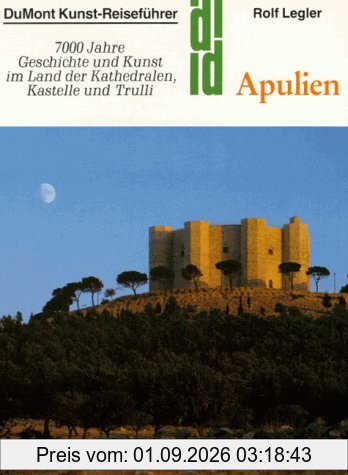 Apulien. Kunst - Reiseführer