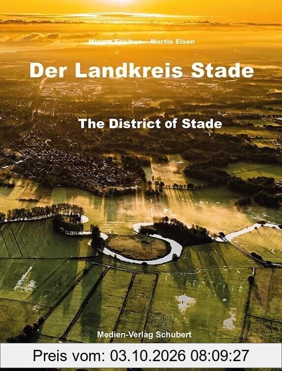 Der Landkreis Stade: The District of Stade