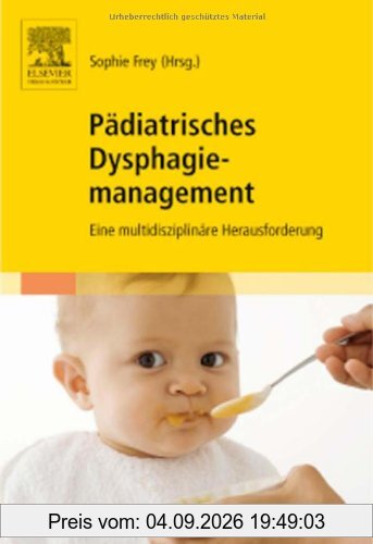 Pädiatrisches Dysphagiemanagement: Eine multidisziplinäre Herausforderung