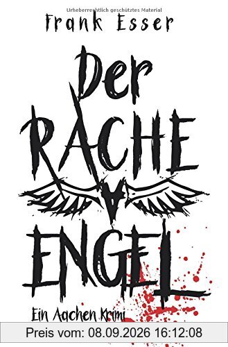 Aachen Krimi Reihe/Der Racheengel - Ein Aachen Krimi