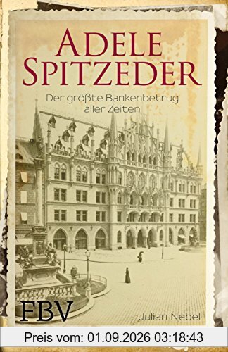 Adele Spitzeder: Der größte Bankenbetrug aller Zeiten