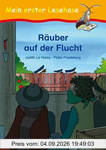 Räuber auf der Flucht: geb. Ausgabe