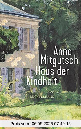 Haus der Kindheit: Roman