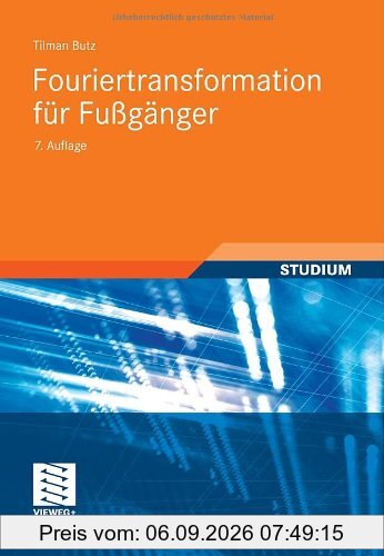 Fouriertransformation für Fußgänger