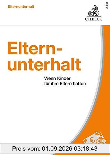 Elternunterhalt: Wenn Kinder für ihre Eltern haften
