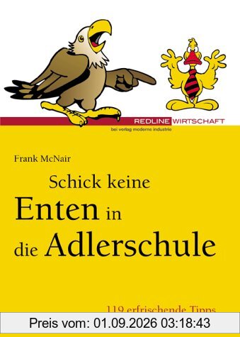 Schick keine Enten in die Adlerschule