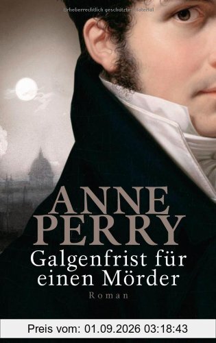 Galgenfrist für einen Mörder: Roman