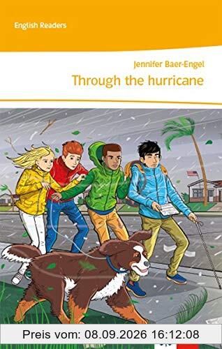 Through the hurricane: 3. Lernjahr (English Readers)