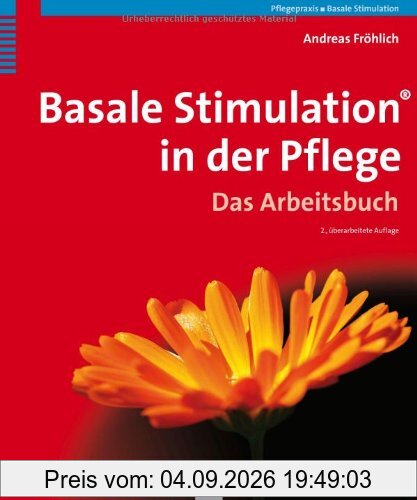Basale Stimulation in der Pflege. Das Arbeitsbuch