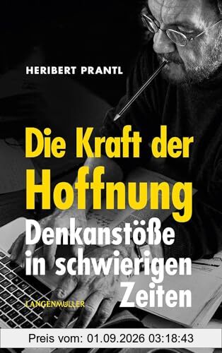 Die Kraft der Hoffnung: Denkanstöße in schwierigen Zeiten
