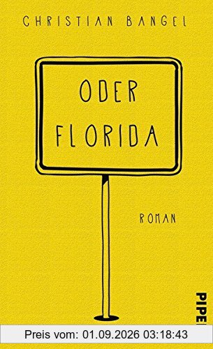 Oder Florida: Roman