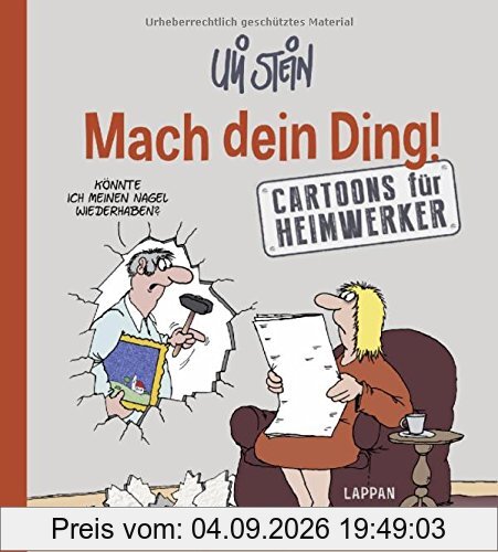 Mach Dein Ding!: Cartoons für Heimwerker