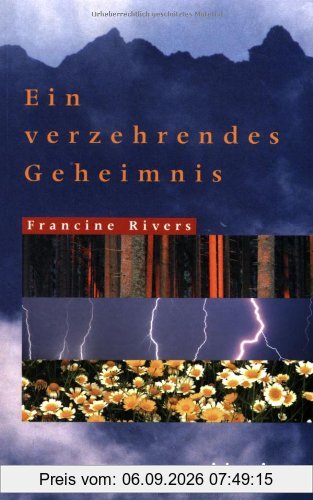 Ein verzehrendes Geheimnis
