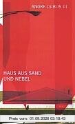 Haus aus Sand und Nebel