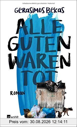 Alle Guten waren tot