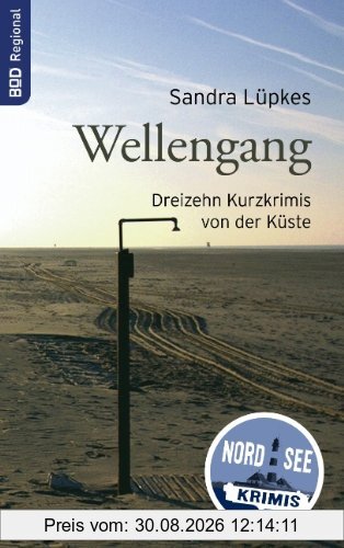 Wellengang: Ein Dutzend Kurzkrimis von der Küste