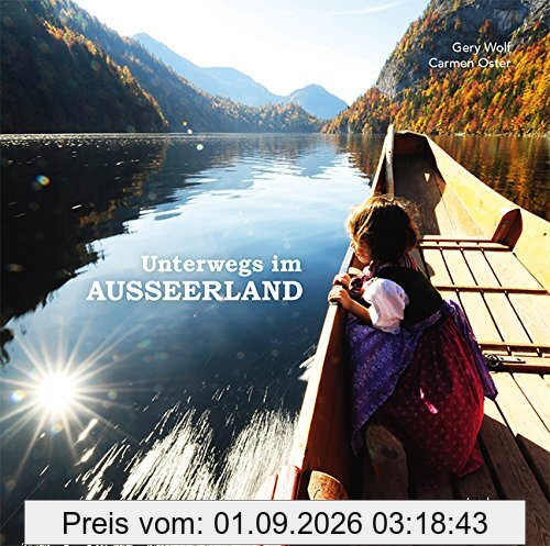 Unterwegs im Ausseerland: Ein Bildband