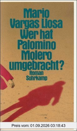 Wer hat Palomino Molero umgebracht?: Roman