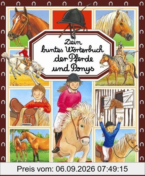 Dein buntes Wb. Pferde und Ponys