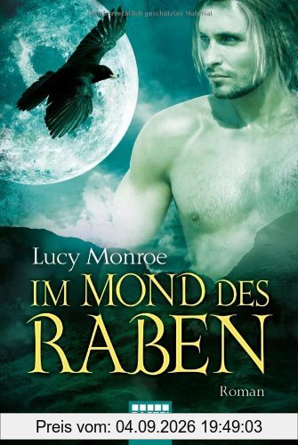 Im Mond des Raben: Roman