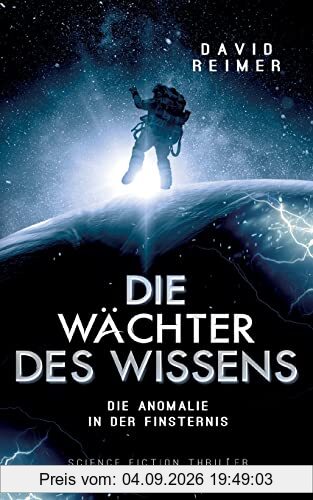 Die Wächter des Wissens: Die Anomalie in der Finsternis