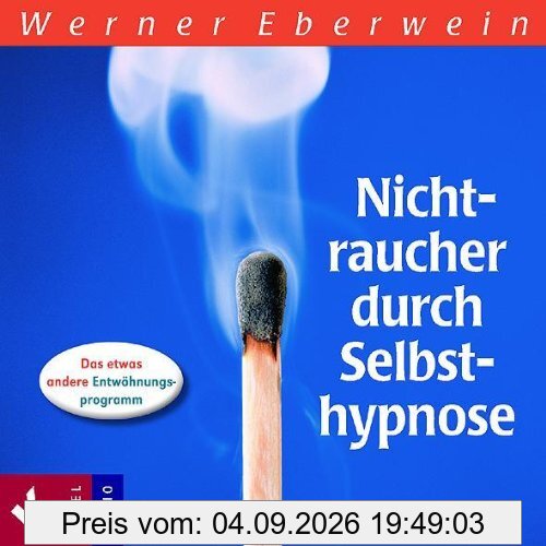 Nichtraucher durch Selbsthypnose: Das etwas andere Entwöhnungsprogramm