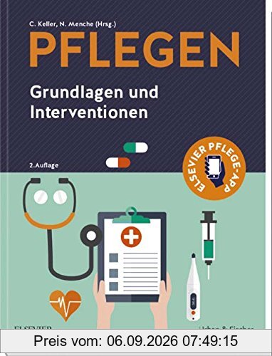 PFLEGEN: Grundlagen und Interventionen