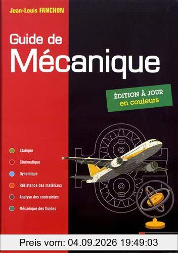 Guide de mécanique, BTS, DUT, licence, classes prépas PTSI et TSI