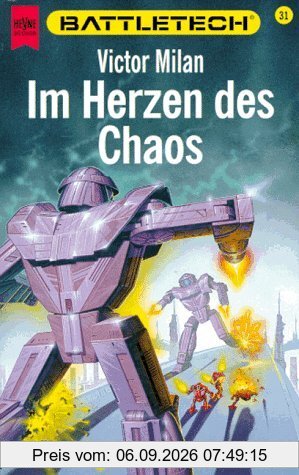 Battletech 31: Im Herzen des Chaos