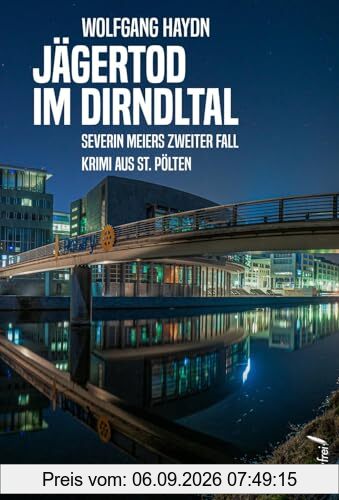 Jägertod im Dirndltal: Severin Meiers zweiter Fall
