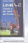 Level 4.2 - Zurück in der Stadt der Kinder