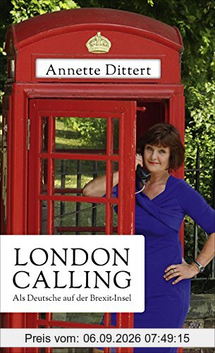 London Calling: Als Deutsche auf der Brexit-Insel