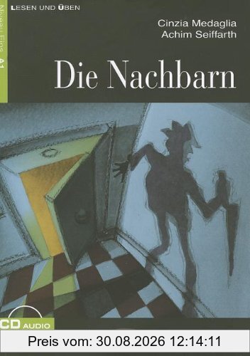 DIE NACHBARN+CD (Lesen Und Uben, Niveau Zwei)