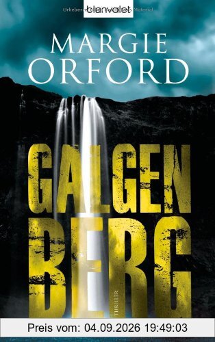 Galgenberg: Thriller