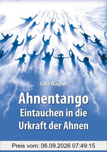 Ahnentango - Eintauchen in die Urkraft der Ahnen