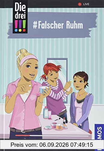 Die drei !!!, 76, #Falscher Ruhm