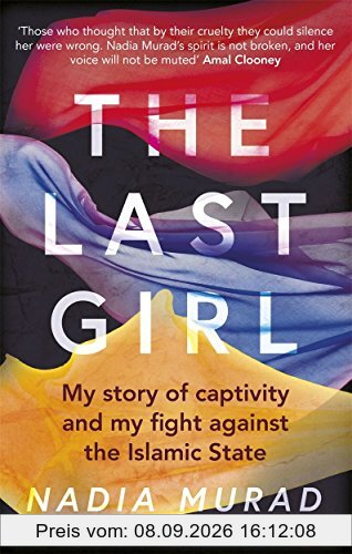 The Last Girl: My Story of Captivity and My Fight Against the Islamic State