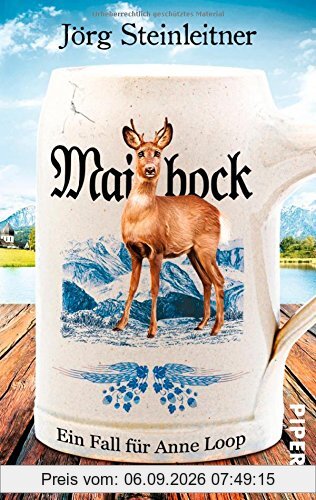 Maibock: Ein Fall für Anne Loop (Anne-Loop-Reihe, Band 5)
