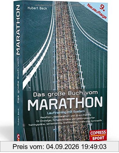 Das große Buch vom Marathon: Lauftraining mit System