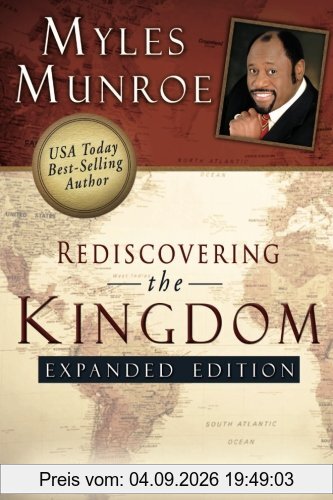 Rediscovering the Kingdom Expanded Edition: Ancient Hope for Our 21st Century World